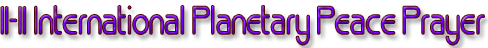 11-11 Planetary Peace Prayer